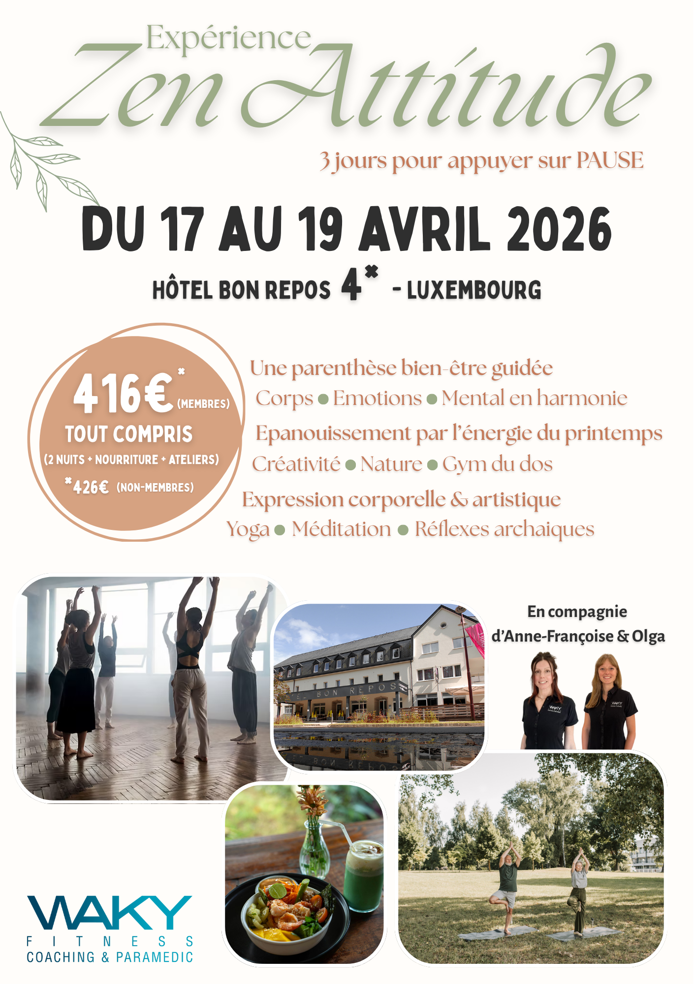 Expérience Zen Attitude - du 17 au 19 avril 2026